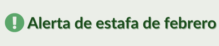 Alerta%20de%20estafa%20de%20febrero.png