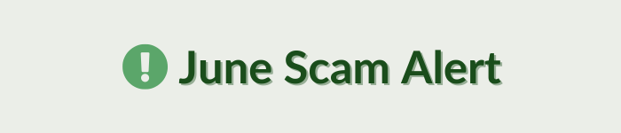 June Scam Alert 