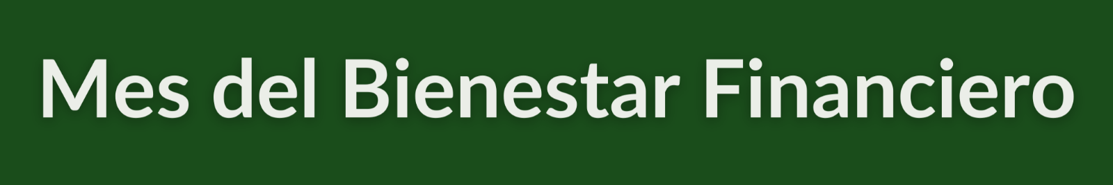 Mes%20del%20Bienestar%20Financiero.png