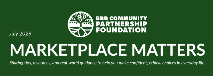July Marketplace Matters Header - Sharing tips, resources and real world guidance to help you make confident, ethical choices in everyday life